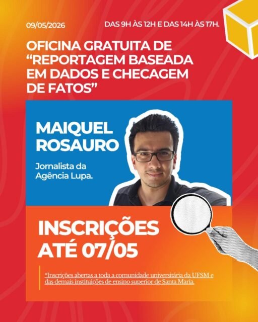 Ainda dá tempo de se inscrever na oficina “Reportagem baseada em dados e checagem de fatos”, ministrada pelo jornalista Maiquel Rosário, da Agência Lupa.
A atividade é aberta a estudantes de todos os cursos da UFSM e de outras instituições de ensino superior de Santa Maria.
As inscrições podem ser realizadas pelo link disponível na bio do Projeto VerdadeiraMente até meio-dia do dia 07/05, próxima quinta-feira.
A oficina é promovida pelo grupo de pesquisa Desinfomídia e pelo projeto de extensão VerdadeiraMente, com apoio do grupo BioSom.