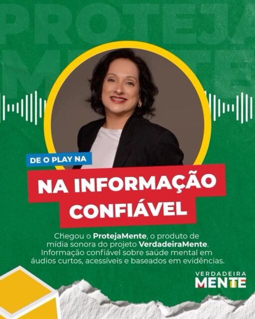 🎧 Informação confiável também pode chegar em poucos minutos.

O ProtejaMente é o novo produto sonoro do projeto VerdadeiraMente e nasce com um propósito importante: aproximar ciência, saúde mental e população por meio de conteúdos acessíveis e baseados em evidências.

Ao longo de 2026, serão quatro temporadas com episódios curtos sobre saúde mental, combate à desinformação, acesso aos serviços de saúde e desinformação nas eleições.

▶ Dê o play e conheça o ProtejaMente.