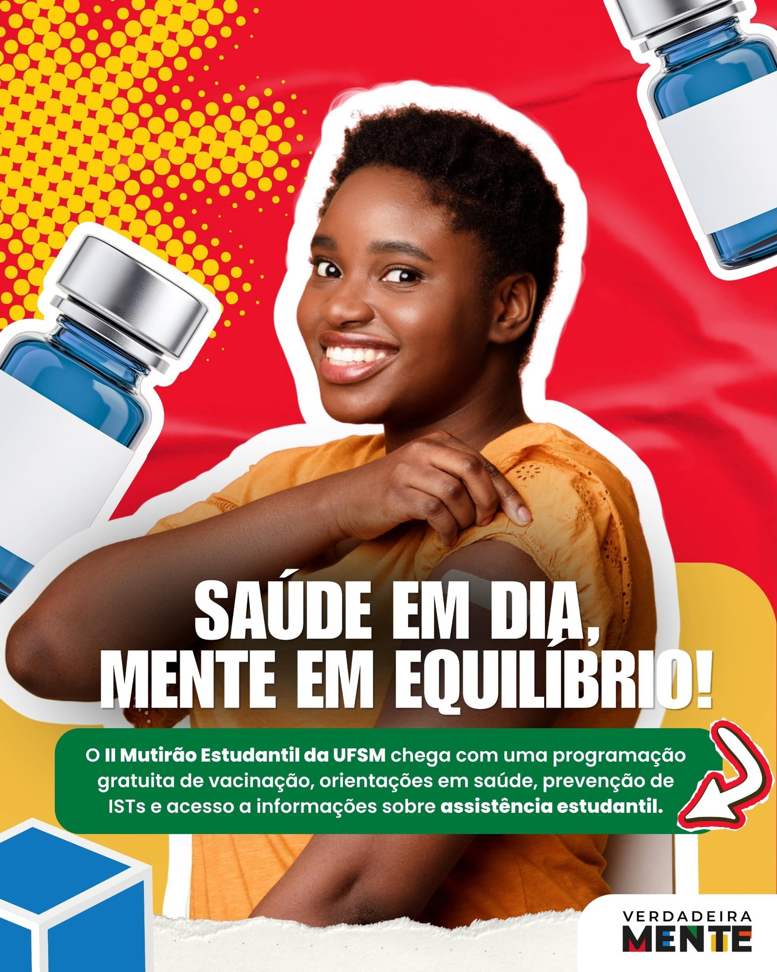 A promoção da saúde e o acesso à informação são essenciais para o bem-estar da comunidade acadêmica. E é por isso que o projeto VerdadeiraMente compartilha uma oportunidade para quem quer colocar o autocuidado em dia! 🩺✨
No dia 14 de outubro, a UFSM promove o II Mutirão Estudantil, com uma programação gratuita que inclui vacinação, orientações em saúde, prevenção de ISTs, captação de doadores de sangue e informações sobre os serviços de assistência estudantil.
📅 Quando? 14 de outubro (quarta-feira)
🕦 Horário: das 10h30 às 13h30
📍 Onde? Em frente à CEU II (Bloco 15)
🧠 Aproveite essa oportunidade e compartilhe com os colegas!
#VerdadeiraMente #UFSM #MutirãoEstudantil #PromoçãoDaSaúde #SaúdeMental SaúdeEstudantil